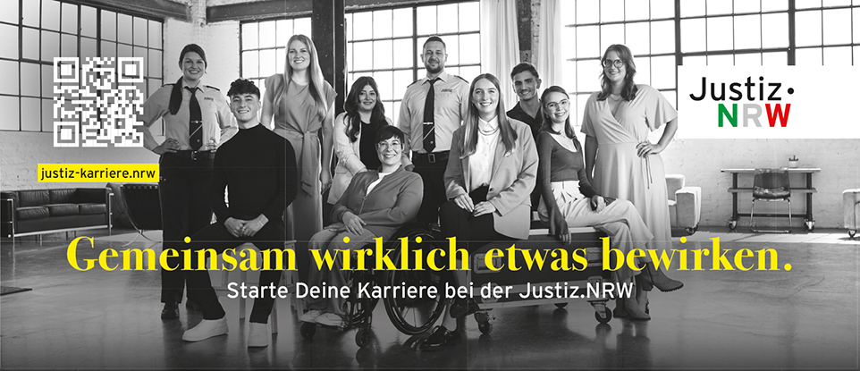 Bild von Auszubildenden der Justiz NRW mit der Aufschrift "Gemeinsam wirklich etwas bewirken. Starte Deine Karriere bei der Justiz.NRW"