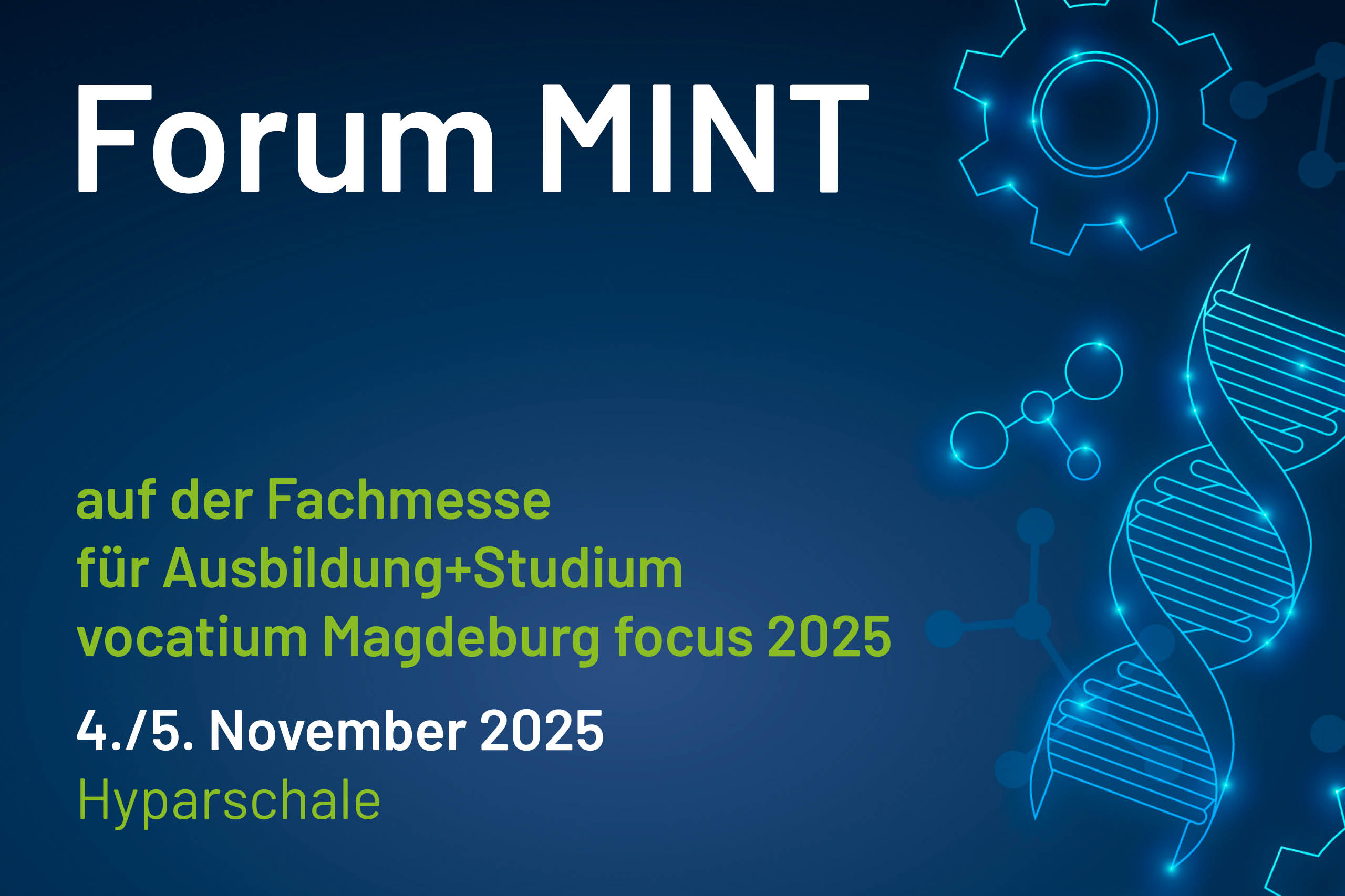 Daten und Fakten zum Forum MINT auf der vocatium Magdeburg